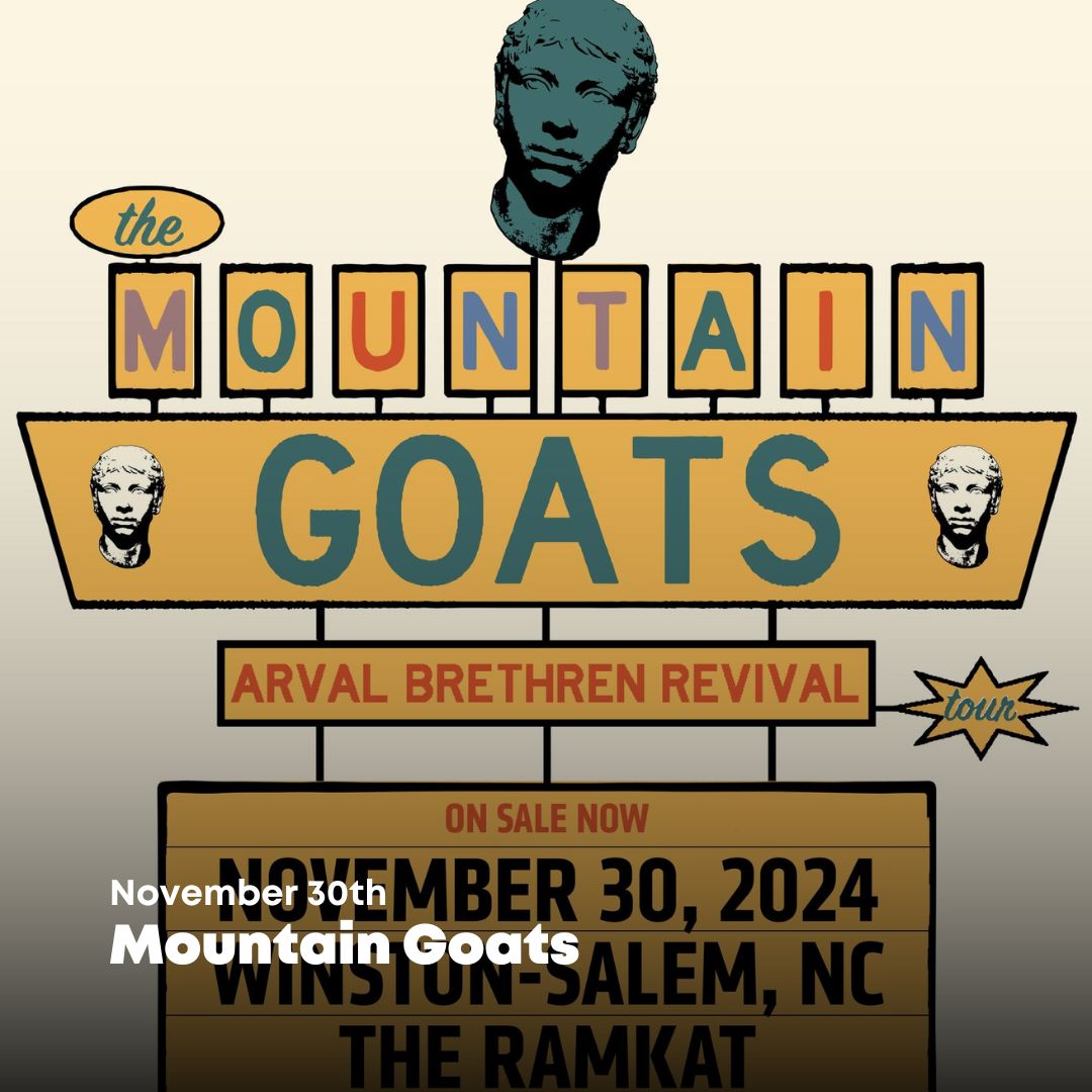 Promotional graphic for the upcoming Mountain Goats performance at The Ramkat in Winston-Salem
