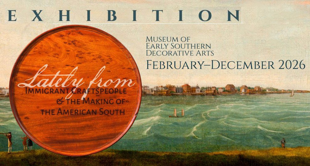 Lately From MESDA exhibit