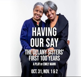 'Having Our Say:The Delany Sisters' First 100 Years " Photo
