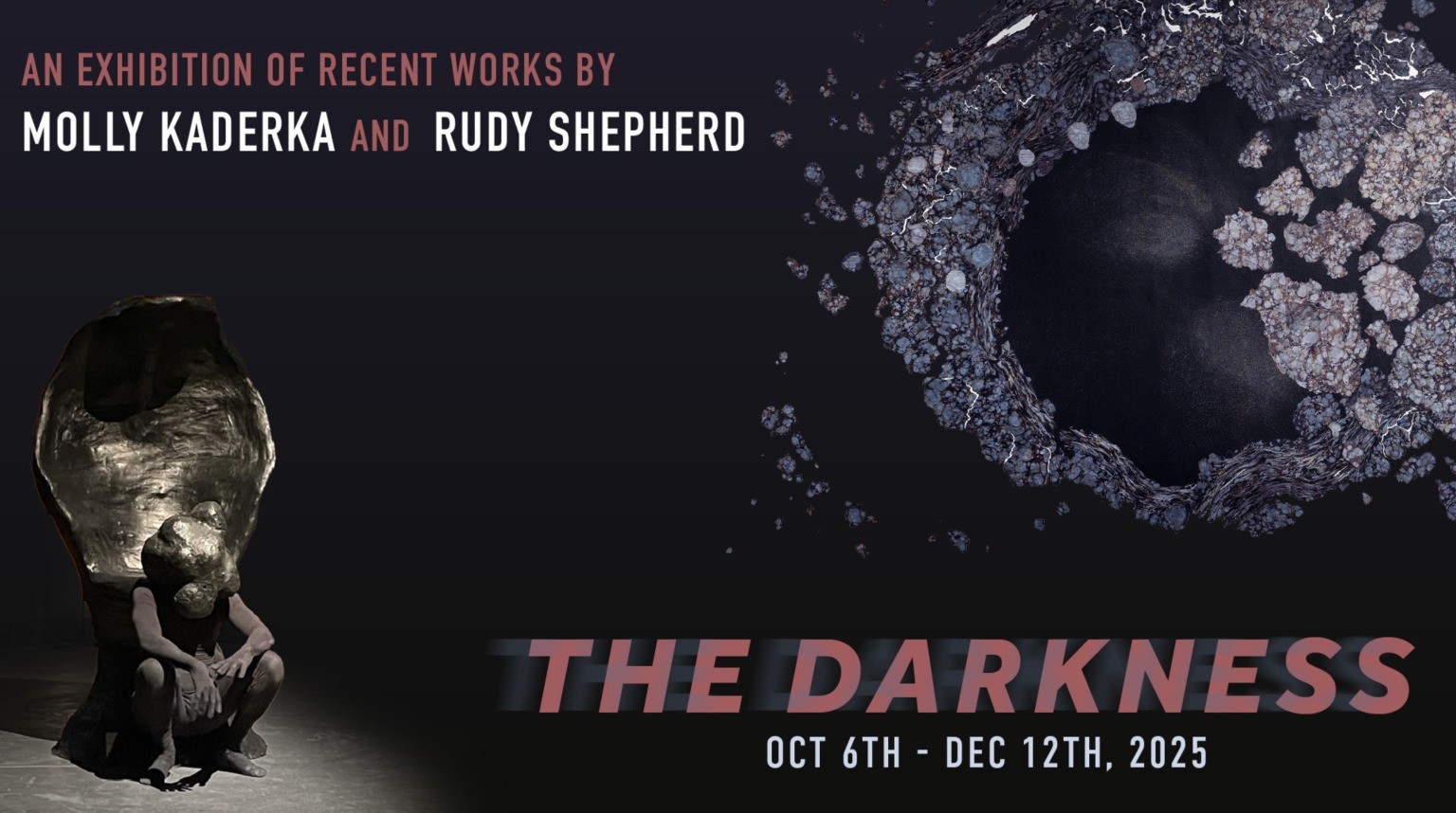 The Darkness: Recent works by Rudy Shepherd and Molly Kaderka Photo