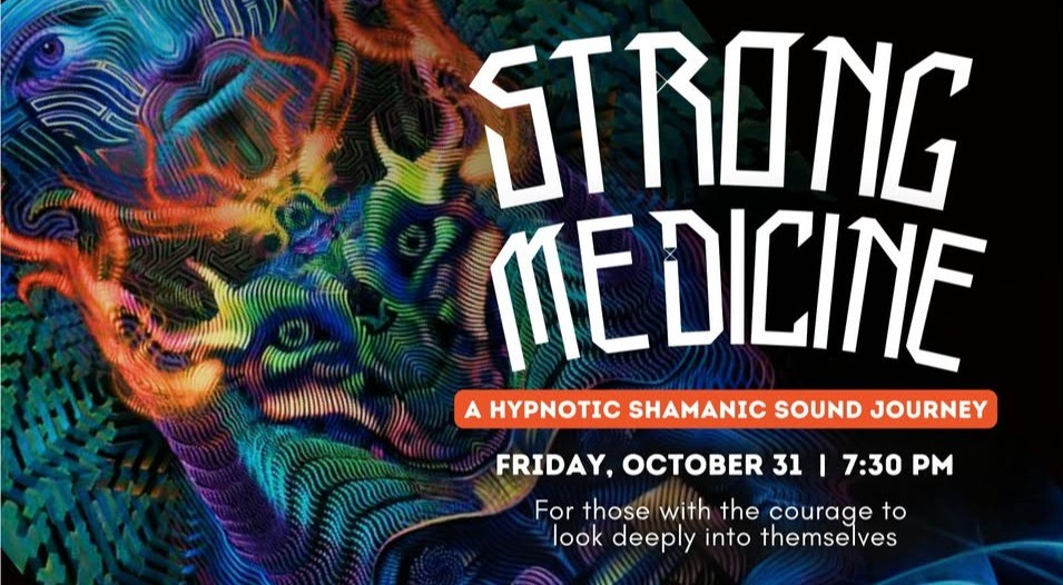 Strong Medicine: A Hypnotic Shamanic Sound Journey Photo