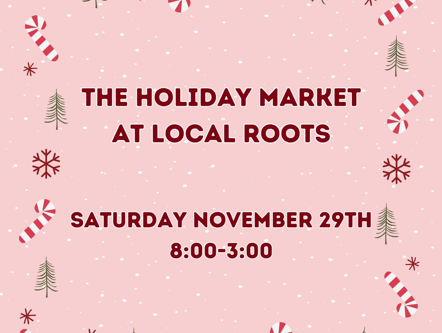 Local Roots Holiday Market Photo