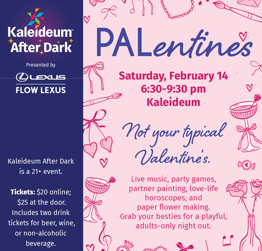 Kaleideum After Dark: "PAL"entine's Day Photo