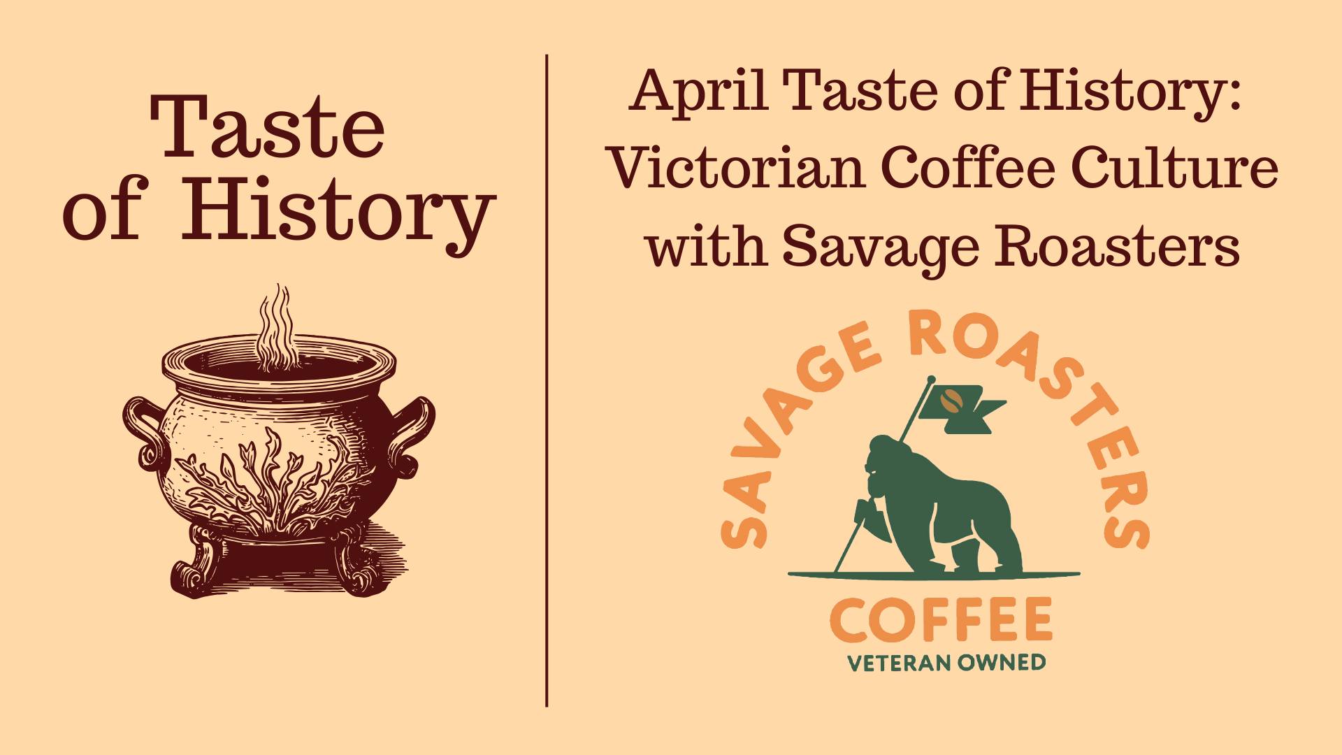 Taste of History:Victorian Coffee Culture -Savage Roasters Coffee Photo