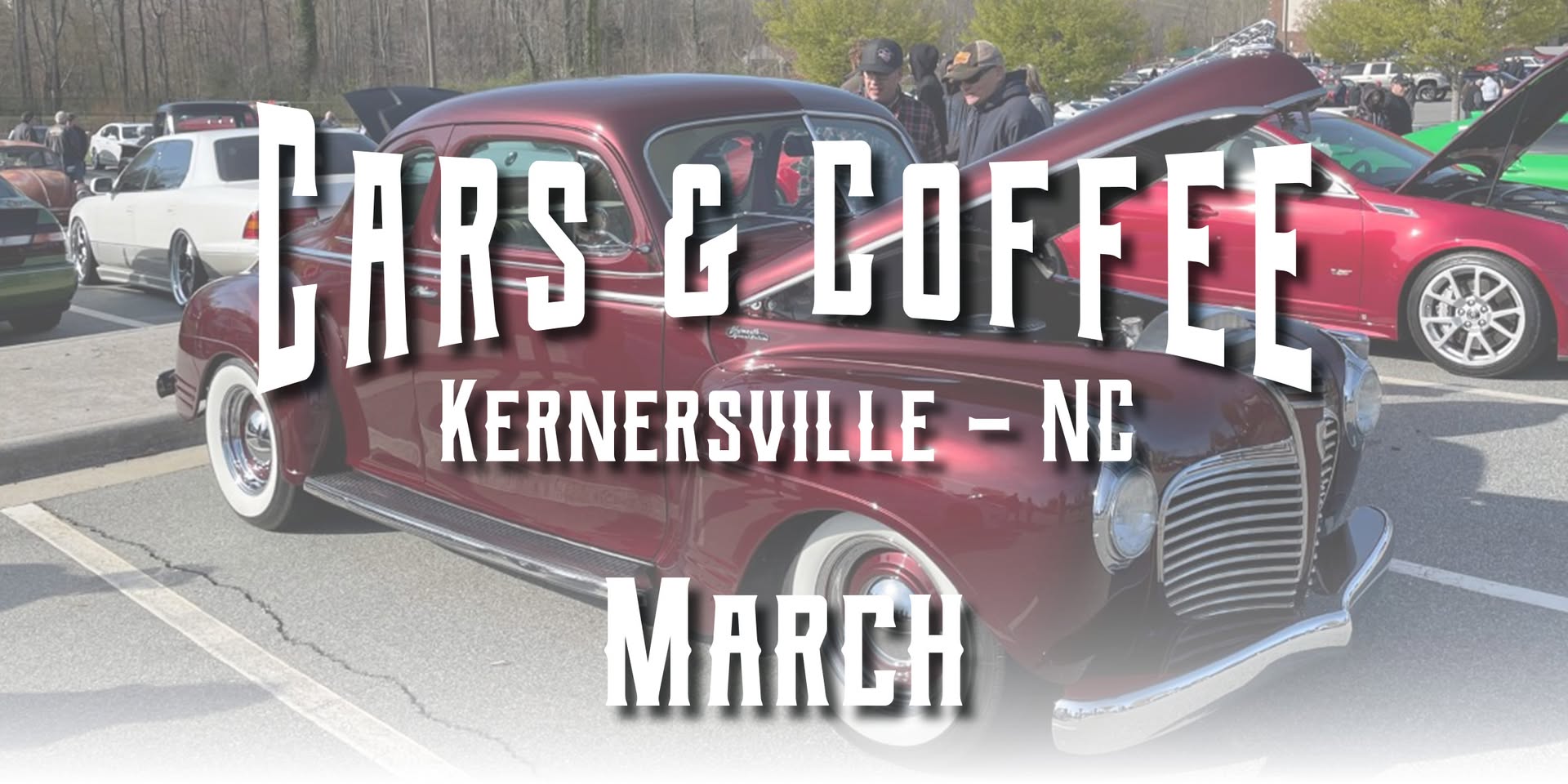 March, 2026 Cars &amp; Coffee - Kernersville, NC Photo