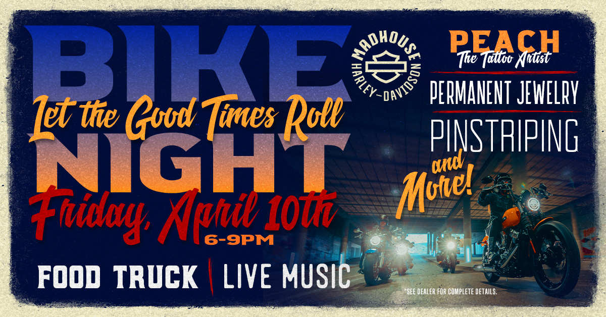 MADHOUSE HARLEY-DAVIDSONS APRIL BIKE NIGHT Photo