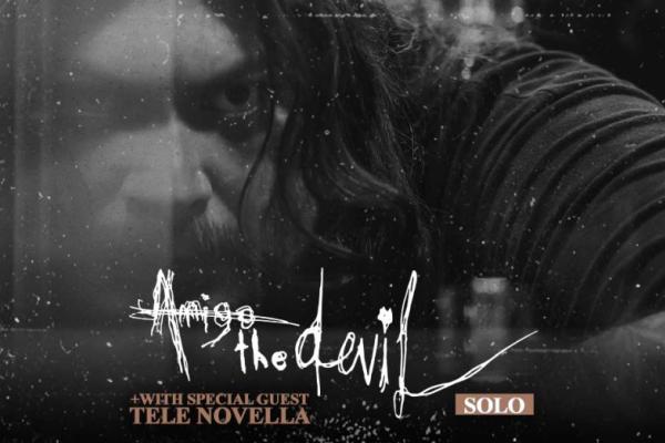 Amigo the Devil (Solo) with support from Tele Novella Photo
