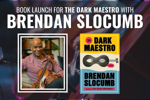 Book Launch for THE DARK MAESTRO with Brendan Slocumb Photo