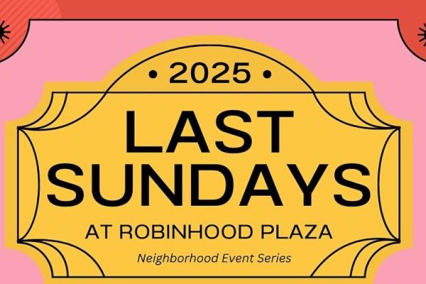 Last Sundays At Robinhood Plaza Photo