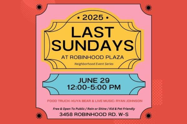 Last Sundays At Robinhood Plaza Photo