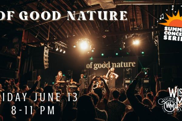 Of Good Nature at Wise Man Brewing: Summer Concert Series Kick-Off Photo