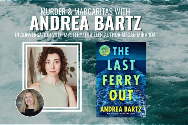 Murder & Margaritas with Andrea Bartz Photo