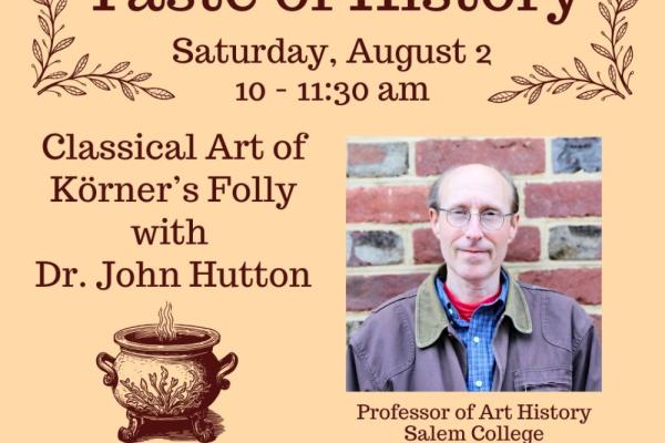 August Taste of History: Classical Art of Körner’s Folly Photo