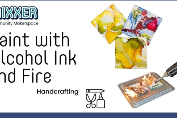 Paint with Alcohol Ink and Fire! Photo