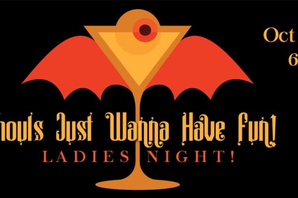 Ghouls Just Wanna Have Fun Ladies Night! Photo