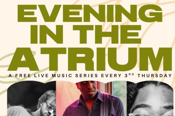 Evening in the Atrium - Featuring de la Fonk Photo