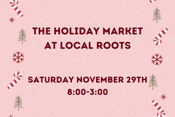 Local Roots Holiday Market Photo