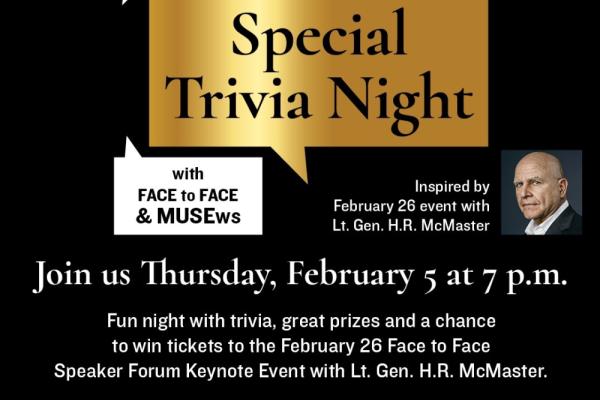 Face to Face & MUSE present Lt. Gen. H.R. McMaster Trivia Night Photo