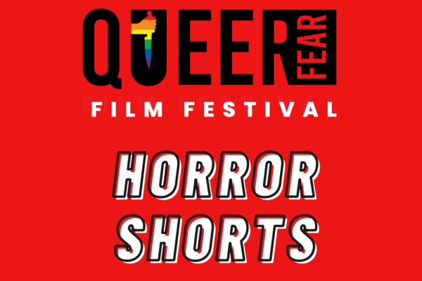 Queer Fear Block #3: Horror Shorts Photo