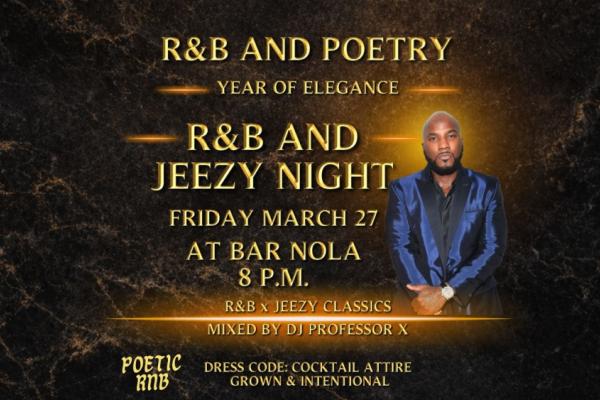 R&B and Jeezy Night — R&B and Poetry Photo