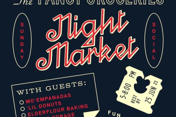 Fancy Groceries Night Market: Food, Music, & Shopping Photo