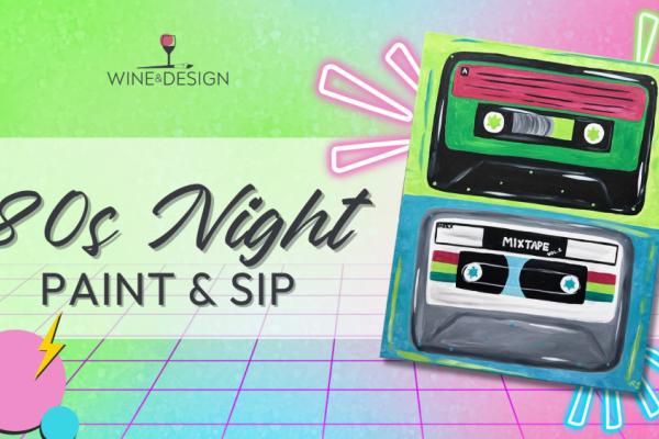 Eighties Night Paint & Sip Photo
