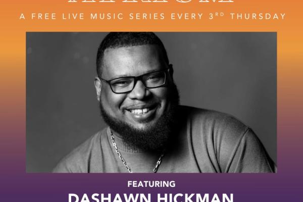 Evening in the Atrium - Featuring Dashawn Hickman Photo