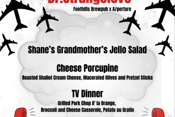 Dinner + A/movie: Foothills + "Dr. Strangelove" Photo