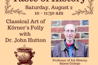 August Taste of History: Classical Art of Körner’s Folly Photo