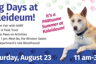 Dog Days at Kaleideum Photo
