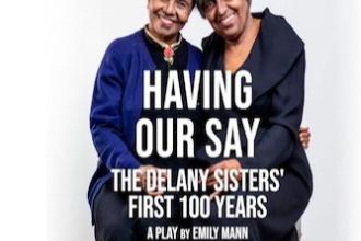 'Having Our Say:The Delany Sisters' First 100 Years " Photo